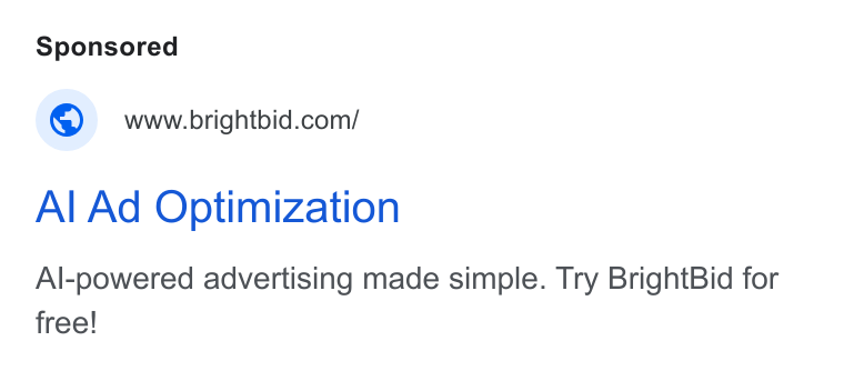BrightBid ad on Google Ads: Al Ad Optimization Al-powered advertising made simple. Try Bright Bid for free!
