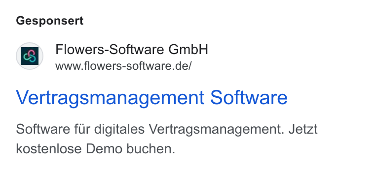 Flowers-Software ad on Google Ads: Gesponsert Vertragsmanagement Software Software fur digitales Vertragsmanagement. Jetzt kostenlose Demo buchen.