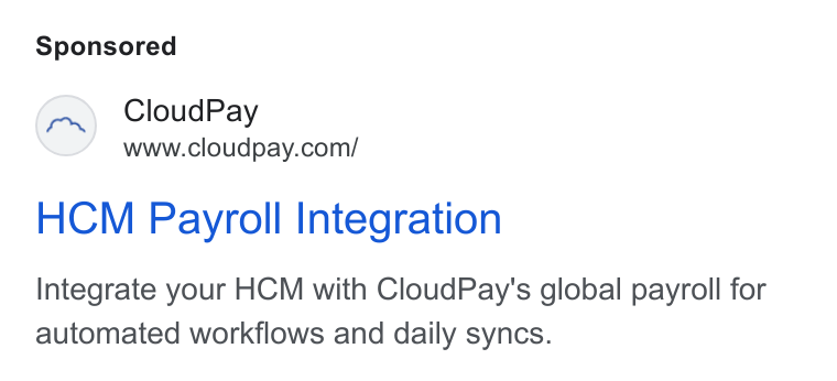 CloudPay ad on Google Ads: HCM Payroll Integration Integrate your HCM with Cloud Pay's global payroll for automated workflows and daily syncs.