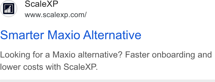 ScaleXP ad on Google Ads: Smarter Maxio Alternative Looking for a Maxio alternative? Faster onboarding and lower costs with Scale XP.