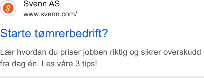 Svenn ad on Google Ads: Starte tomrerbedrift? Leer hvordan du priser jobben riktig og sikrer overskudd fra dag én. Les vare 3 tips!