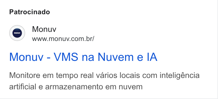 Monuv ad on Google Ads: Patrocinado Monuv - VMS na Nuvem e IA Monitore em tempo real varios locais com inteligéncia artificial e armazenamento em nuvem