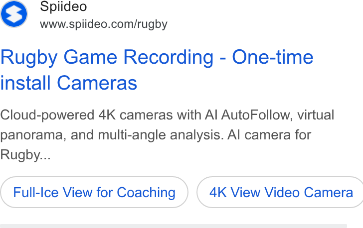 Spiideo ad on Google Ads: Rugby Game Recording - One-time install Cameras Cloud-powered 4K cameras with Al Auto Follow, virtual panorama, and multi-angle analysis. Al camera for Rugby... Full-lce View for Coaching ) ( 4K View Video Camera