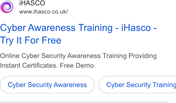 iHasco ad on Google Ads: Cyber Awareness Training - i Hasco - Try It For Free Online Cyber Security Awareness Training Providing Instant Certificates. Free Demo. Cyber Security Awareness } ( Cyber Security Training