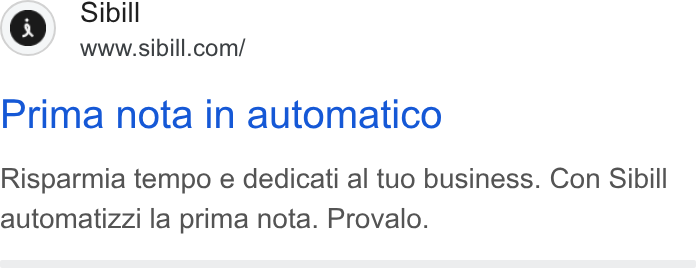 Sibill ad on Google Ads: Prima nota in automatico Risparmia tempo e dedicati al tuo business. Con Sibill automatizzi la prima nota. Provalo.