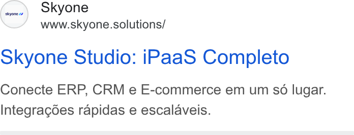 Skyone ad on Google Ads: Skyone www.skyone.solutions/ okyone Studio: i Paa S Completo Conecte ERP, CRM e E-commerce em um so lugar. Integragoes rapidas e escalaveis.