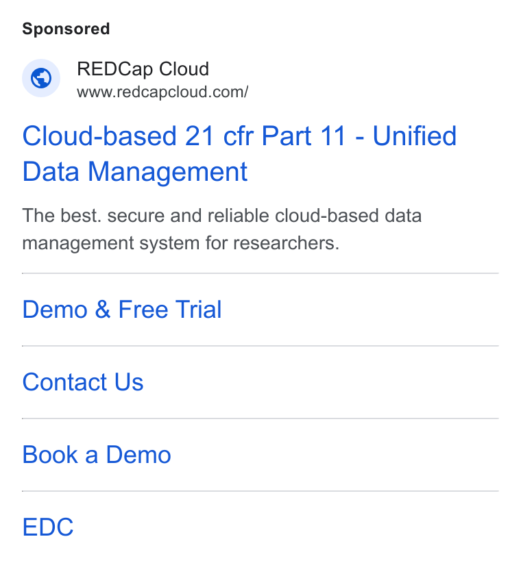 REDCap Cloud ad on Google Ads: Cloud-based 21 cfr Part 11 - Unified Data Management The best. secure and reliable cloud-based data management system for researchers. Demo & Free Trial Contact Us Book a Demo EDC