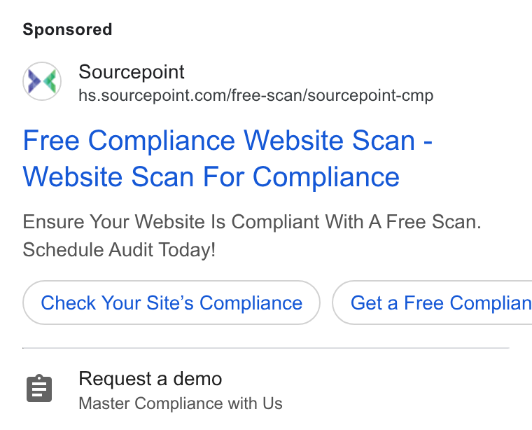 Sourcepoint ad on Google Ads: Free Compliance Website Scan - Website Scan For Compliance Ensure Your Website Is Compliant With A Free Scan. Schedule Audit Today! Check Your Site’s Compliance } ( Get a Free Complian 8 Request a demo Master Compliance with Us