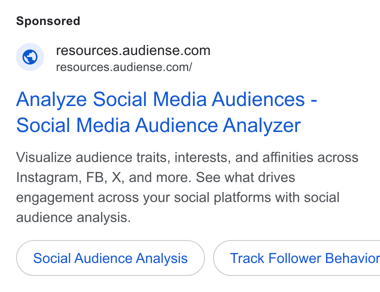 Audiense ad on Google Ads: resources.audiense.com/ Analyze Social Media Audiences - Social Media Audience Analyzer Visualize audience traits, interests, and affinities across Instagram, FB, X, and more. See what drives engagement across your social platforms with social audience analysis. Social Audience Analysis} ( Track Follower Behavior