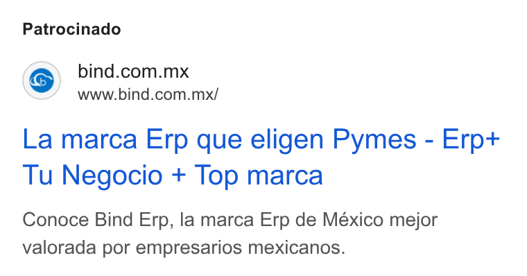 Bind ERP ad on Google Ads: www.bind.com.mx/ La marca Erp que eligen Pymes - Erp+ Tu Negocio + Top marca Conoce Bind Erp, la marca Erp de México mejor valorada por empresarios mexicanos.