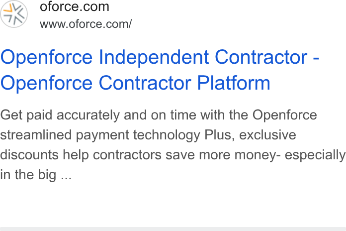 Openforce ad on Google Ads: www.oforce.com/ Openforce Independent Contractor - Openforce Contractor Platform Get paid accurately and on time with the Openforce streamlined payment technology Plus, exclusive discounts help contractors save more money- especially in the big ...