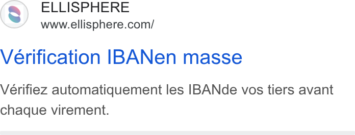 Webmecanik ad on Google Ads: Verification IBANen masse Vérifiez automatiquement les IBANde vos tiers avant chaque virement.