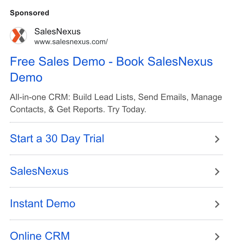 SalesNexus ad on Google Ads: Free Sales Demo - Book Sales Nexus Demo All-in-one CRM: Build Lead Lists, Send Emails, Manage Contacts, & Get Reports. Try Today. Start a 30 Day Trial > Sales Nexus > Instant Demo > Online CRM >