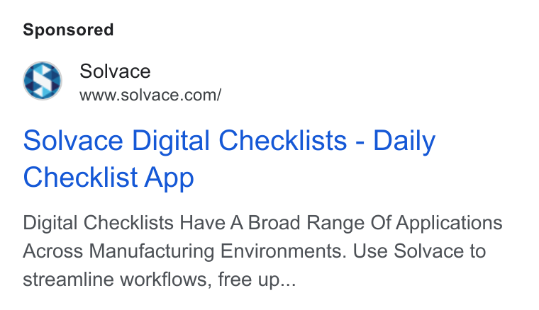 SOLVACE ad on Google Ads: NN Solvace Digital Checklists - Daily Checklist App Digital Checklists Have A Broad Range Of Applications Across Manufacturing Environments. Use Solvace to streamline workflows, free up...