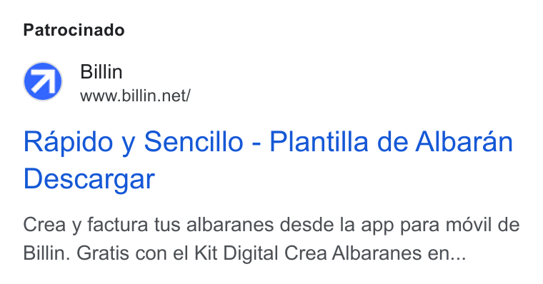 Billin ad on Google Ads: Patrocinado Rapido y Sencillo - Plantilla de Albaran Descargar Crea y factura tus albaranes desde la app para movil de Billin. Gratis con el Kit Digital Crea Albaranes en...