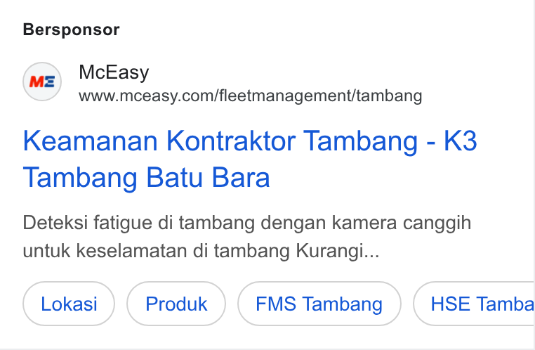 McEasy ad on Google Ads: Bersponsor Keamanan Kontraktor Tambang - K3 Tambang Batu Bara Deteksi fatigue di tambang dengan kamera canggih untuk keselamatan di tambang Kurangi... HSE Tamba