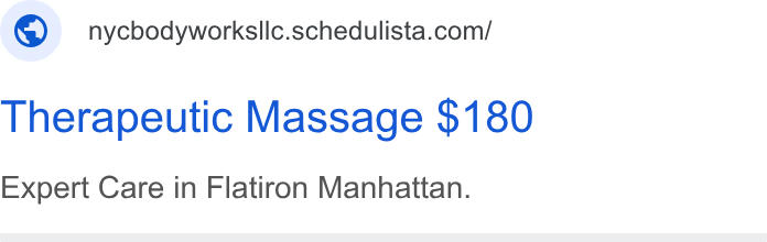 Schedulista ad on Google Ads: Therapeutic Massage $180 Expert Care in Flatiron Manhattan.