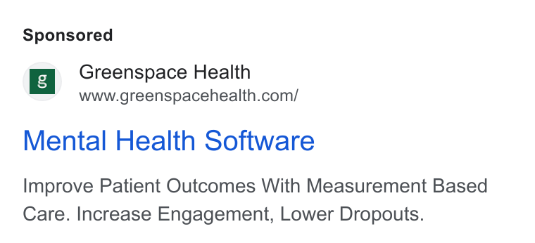 Greenspace Health ad on Google Ads: Mental Health Software Improve Patient Outcomes With Measurement Based Care. Increase Engagement, Lower Dropouts.
