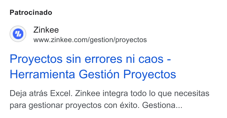 Zinkee ad on Google Ads: Patrocinado Proyectos sin errores ni caos - Herramienta Gestion Proyectos Deja atras Excel. Zinkee integra todo lo que necesitas para gestionar proyectos con éxito. Gestiona...