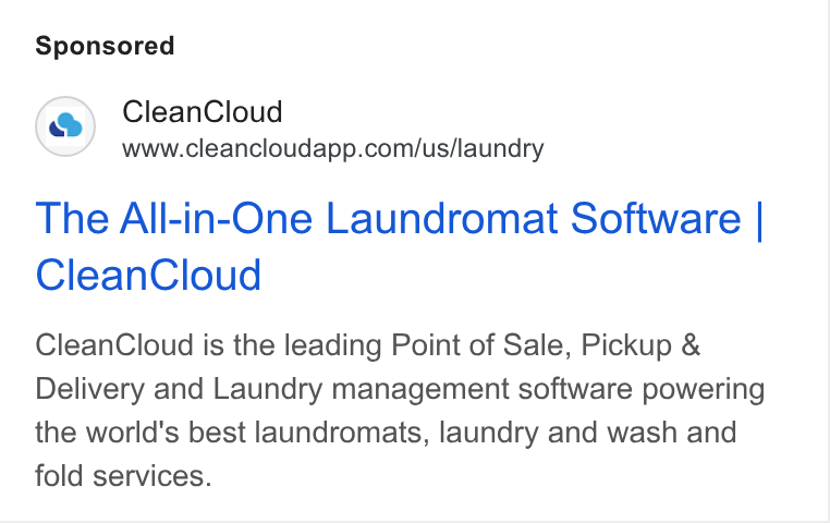 CleanCloud ad on Google Ads: The All-in-One Laundromat Software | Clean Cloud Clean Cloud is the leading Point of Sale, Pickup & Delivery and Laundry management software powering the world's best laundromats, laundry and wash and fold services.
