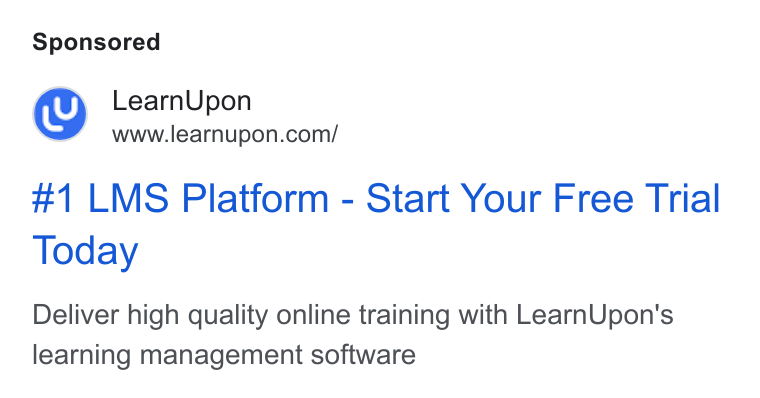 LearnUpon ad on Google Ads: #1 LMS Platform - Start Your Free Trial Today Deliver high quality online training with Learn Upon's learning management software