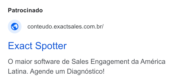 Exact Sales ad on Google Ads: Exact Spotter O maior software de Sales Engagement da América Latina. Agende um Diagnostico!
