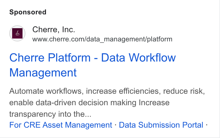 Cherre ad on Google Ads: Cherre Platform - Data Workflow Management Automate workflows, increase efficiencies, reduce risk, enable data-driven decision making Increase transparency into the... For CRE Asset Management - Data Submission Portal -