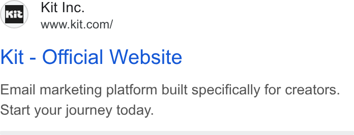 Kit ad on Google Ads: Kit - Official Website Email marketing platform built specifically for creators. Start your journey today.
