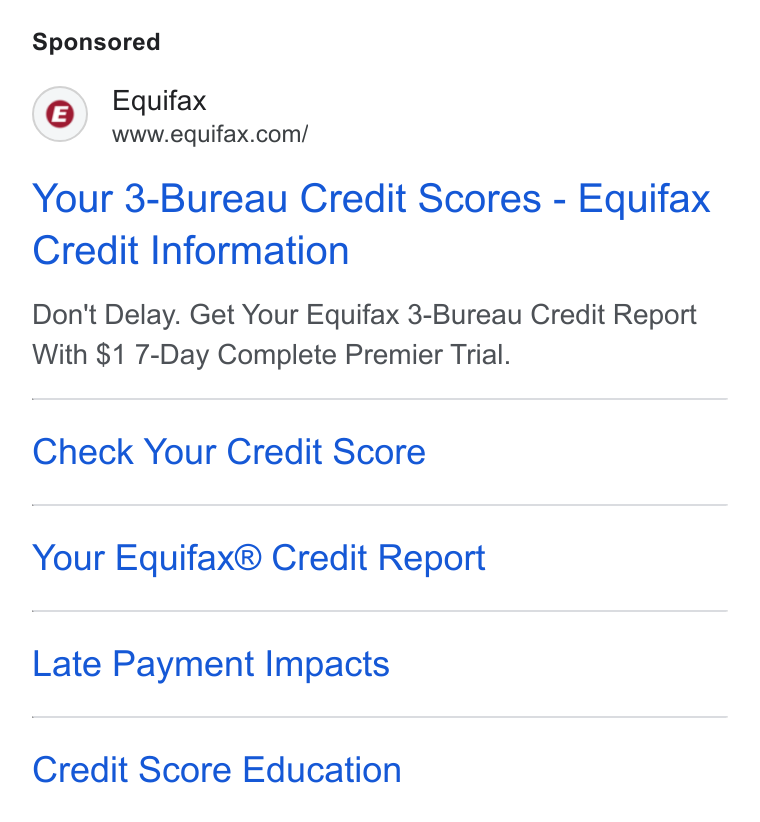 Equifax ad on Google Ads: Your 3-Bureau Credit Scores - Equifax Credit Information Don't Delay. Get Your Equifax 3-Bureau Credit Report With $1 7-Day Complete Premier Trial. Check Your Credit Score Your Equifax® Credit Report Late Payment Impacts Credit Score Education