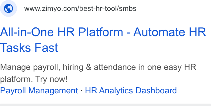 Zimyo ad on Google Ads: All-in-One HR Platform - Automate HR Tasks Fast Manage payroll, hiring & attendance in one easy HR platform. Try now! Payroll Management - HR Analytics Dashboard