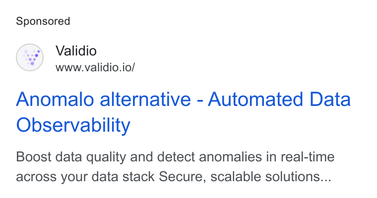 Validio ad on Google Ads: Validio www.validio.io/ Anomalo alternative - Automated Data Observability Boost data quality and detect anomalies in real-time across your data stack Secure, scalable solutions...