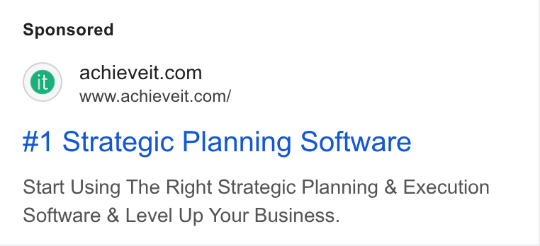 AchieveIt ad on Google Ads: www.achieveit.com/ #1 Strategic Planning Software Start Using The Right Strategic Planning & Execution Software & Level Up Your Business.