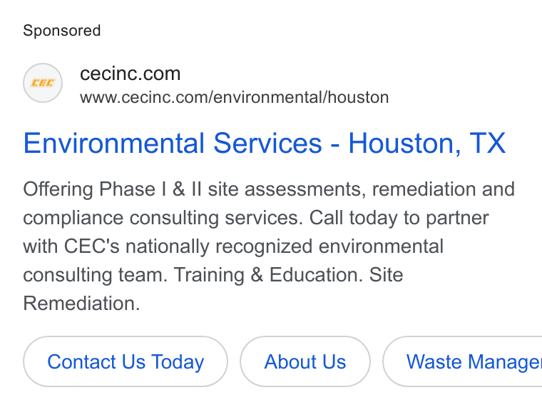 iCIMS ad on Google Ads: www.cecinc.com/environmental/houston Environmental Services - Houston, TX Offering Phase | & Il site assessments, remediation and compliance consulting services. Call today to partner with CEC's nationally recognized environmental consulting team. Training & Education. Site Remediation. Contact Us Today About Us } ( Waste Manage