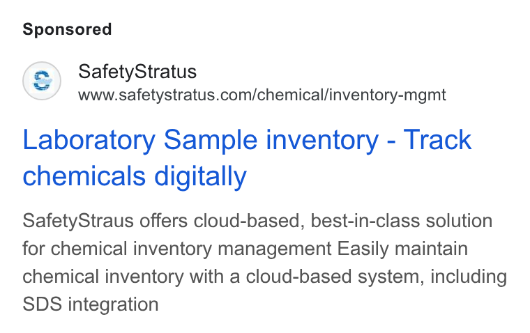 SafetyStratus ad on Google Ads: Laboratory Sample inventory - Track chemicals digitally Safety Straus offers cloud-based, best-in-class solution for chemical inventory management Easily maintain chemical inventory with a cloud-based system, including SDS integration