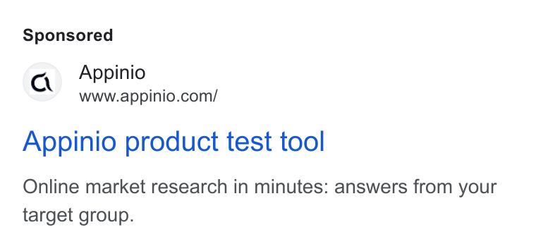 Appinio ad on Google Ads: Appinio product test tool Online market research in minutes: answers from your target group.