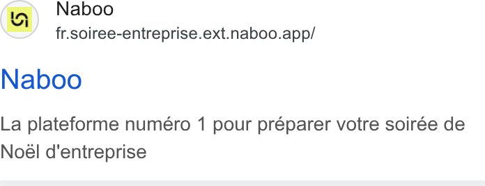 Naboo ad on Google Ads: C) Naboo fr.soiree-entreprise.ext.naboo.app/ Naboo La plateforme numéro 1 pour préparer votre soirée de Noel d'entreprise