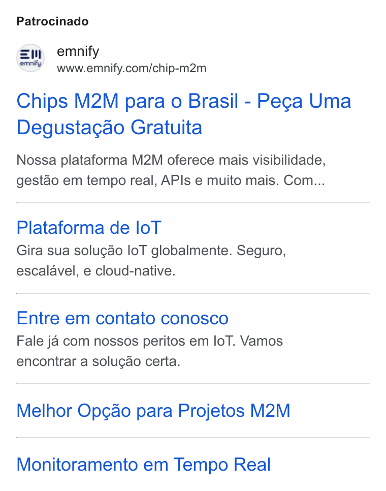 emnify ad on Google Ads: Patrocinado Chips M2M para o Brasil - Pega Uma Degusta¢gao Gratuita Nossa plataforma M2M oferece mais visibilidade, gestao em tempo real, APIs e muito mais. Com... Plataforma de lo T Gira sua solugdo lo T globalmente. Seguro, escalavel, e cloud-native. Entre em contato conosco Fale ja com nossos peritos em lo T. Vamos encontrar a solugdo certa. Melhor Opgao para Projetos M2M Monitoramento em Tempo Real