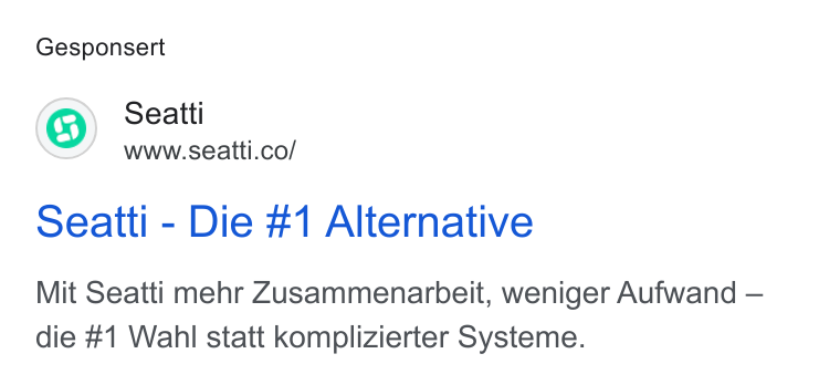 Seatti ad on Google Ads: Gesponsert Seatti - Die #1 Alternative Mit Seatti mehr Zusammenarbeit, weniger Aufwand — die #1 Wahl statt komplizierter Systeme.