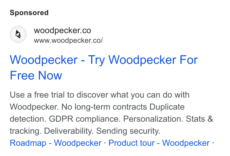 Woodpecker.co ad on Google Ads: www.woodpecker.co/ Woodpecker - Try Woodpecker For Free Now Use a free trial to discover what you can do with Woodpecker. No long-term contracts Duplicate detection. GDPR compliance. Personalization. Stats & tracking. Deliverability. Sending security. Roadmap - Woodpecker - Product tour - Woodpecker -