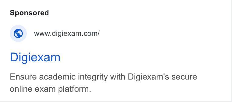 Digiexam ad on Google Ads: Digiexam Ensure academic integrity with Digiexam's secure online exam platform.