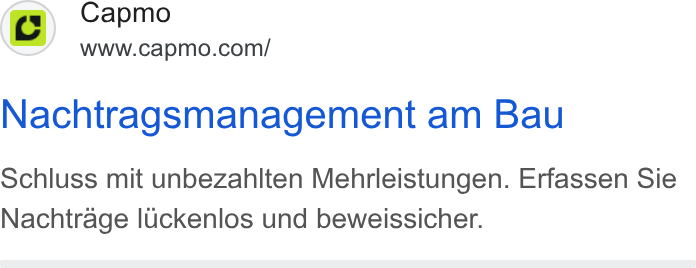 Capmo ad on Google Ads: Nachtragsmanagement am Bau Schluss mit unbezahiten Mehrleistungen. Erfassen Sie Nachtrage luckenlos und beweissicher.