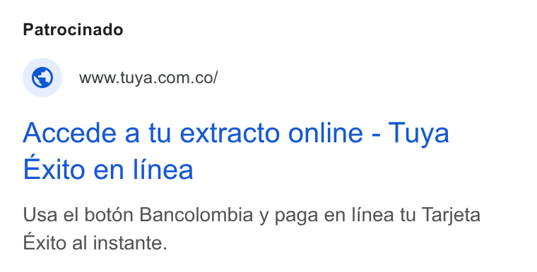 Tuya ad on Google Ads: Accede a tu extracto online - Tuya Exito en linea Usa el bot6n Bancolombia y paga en linea tu Tarjeta Exito al instante.