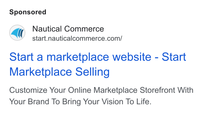Nautical Commerce ad on Google Ads: Start a marketplace website - Start Marketplace Selling Customize Your Online Marketplace Storefront With Your Brand To Bring Your Vision To Life.
