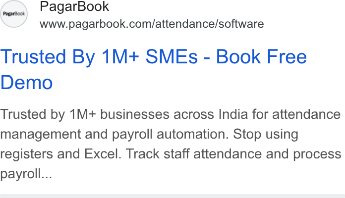 PagarBook ad on Google Ads: Trusted By 1M+ SMEs - Book Free Demo Trusted by 1M+ businesses across India for attendance management and payroll automation. Stop using registers and Excel. Track staff attendance and process payroll...