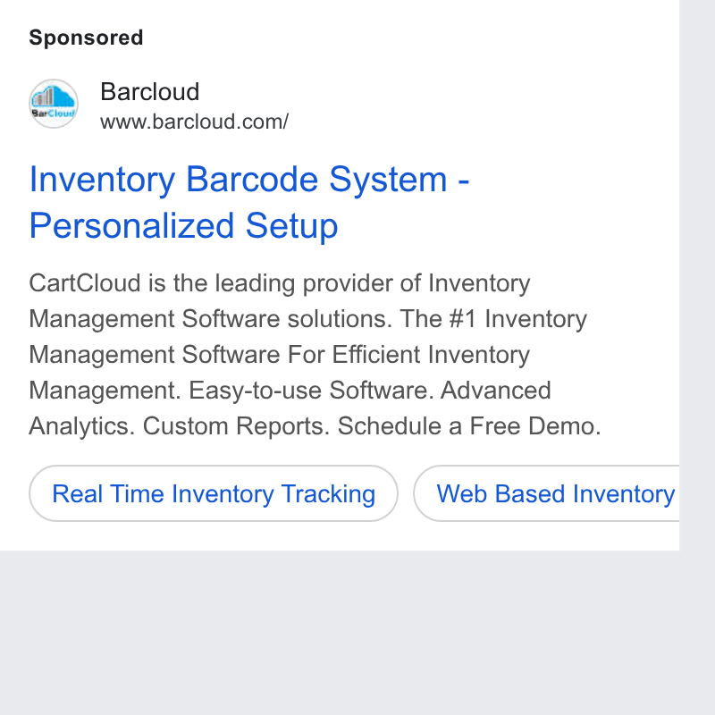 BarCloud ad on Google Ads: Inventory Barcode System - Personalized Setup Cart Cloud is the leading provider of Inventory Management Software solutions. The #1 Inventory Management Software For Efficient Inventory Management. Easy-to-use Software. Advanced Analytics. Custom Reports. Schedule a Free Demo. Real Time Inventory Tracking ) (web Based Inventory a