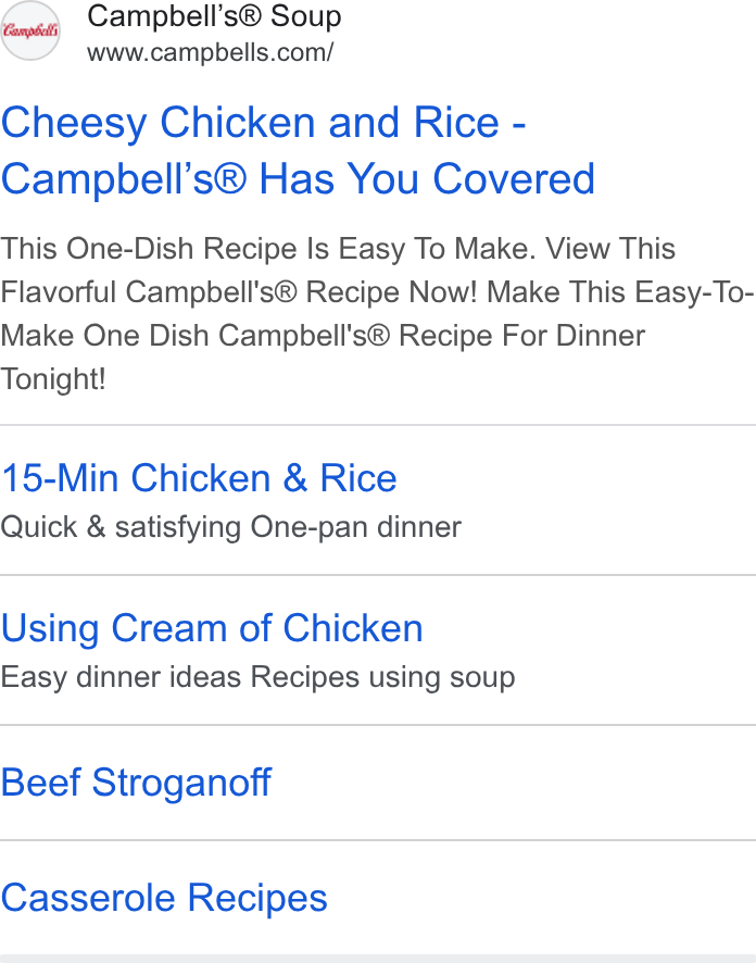 Campbell Soup ad on Google Ads: Cheesy Chicken and Rice - Campbell’s® Has You Covered This One-Dish Recipe Is Easy To Make. View This Flavorful Campbell's® Recipe Now! Make This Easy-To- Make One Dish Campbell's® Recipe For Dinner Tonight! 15-Min Chicken & Rice Quick & satisfying One-pan dinner Using Cream of Chicken Easy dinner ideas Recipes using soup Beef Stroganoff Casserole Recipes