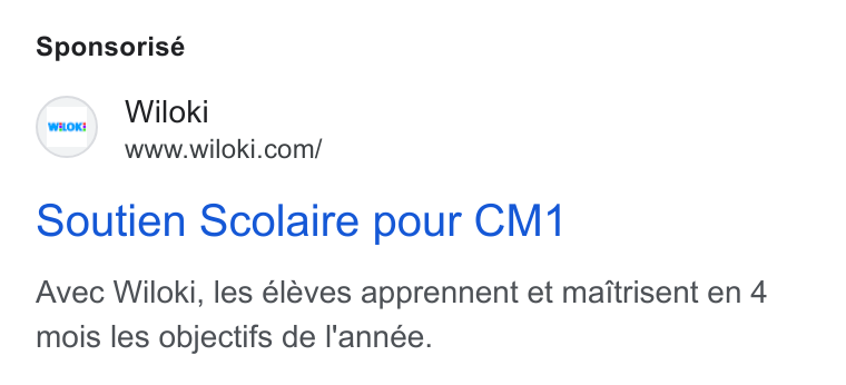 WILOKI ad on Google Ads: Sponsorisé soutien Scolaire pour CM‘ Avec Wiloki, les eleves apprennent et maitrisent en 4 mois les objectifs de l'année.