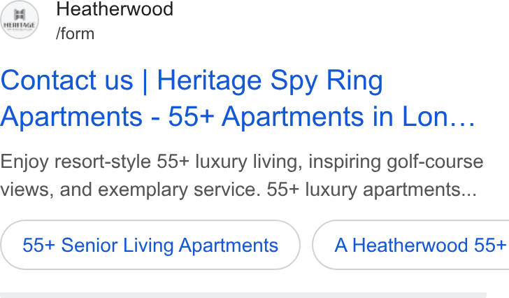 Sanity ad on Google Ads: a Heatherwood 7 fform Contact us | Heritage Spy Ring Apartments - 55+ Apartments in Lon... Enjoy resort-style 55+ luxury living, inspiring golf-course views, and exemplary service. 55+ luxury apartments... 55+ Senior Living Apartments }) ( AHeatherwood 55+