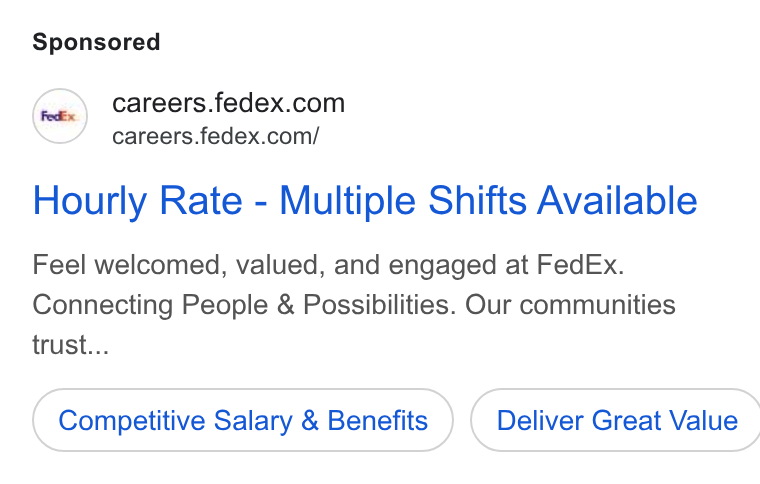 FedEx ad on Google Ads: careers.fedex.com/ Hourly Rate - Multiple Shifts Available Feel welcomed, valued, and engaged at Fed Ex. Connecting People & Possibilities. Our communities trust... Competitive Salary & Benefits } ( Deliver Great Value