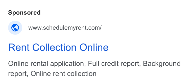 Schedule My Rent ad on Google Ads: Rent Collection Online Online rental application, Full credit report, Background report, Online rent collection